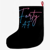 Vierzig AF II - Geburtstagsgeschenk Großer Weihnachtsstrumpf (Rückseite)