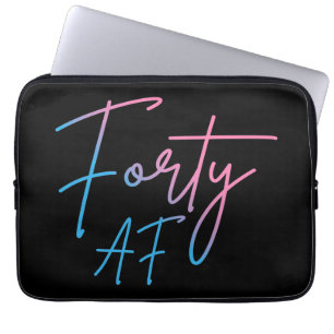 Vierzig AF II - Geburtstagsgeschenk Laptopschutzhülle