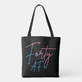 Vierzig AF II - Geburtstagsgeschenk Tasche (Rückseite)