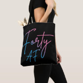 Vierzig AF II - Geburtstagsgeschenk Tasche (Von Nahem)