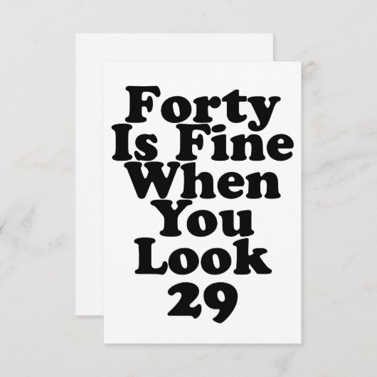 Vierzig ist gut, wenn Sie 29 lustige 40. Danke (Vorne/Hinten)