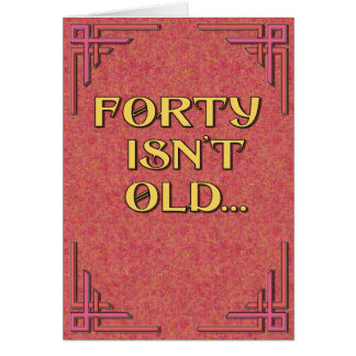 Vierzig ist nicht alt
