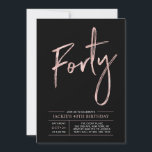 vierzig | Moderne Brush Rose Gold 40. Geburtstag P Einladung<br><div class="desc">Feiern Sie Ihren besonderen Tag mit dieser stilvollen 40. Party Einladung. Dieses Design verfügt über ein schicke Pinselskript "Vierzig" mit einem klaren Layout in der Farbkombination Schwarz & Rose. Weitere Designs und Party-Zubehör sind in meinem Shop BaraBomDesign erhältlich.</div>