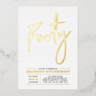 vierzig | Modernes Gold 40. Geburtstag Party Folieneinladung