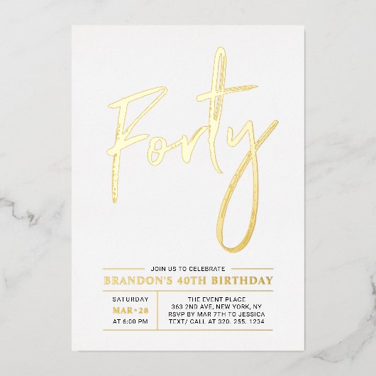 vierzig | Modernes Gold 40. Geburtstag Party Folieneinladung (Vorderseite)