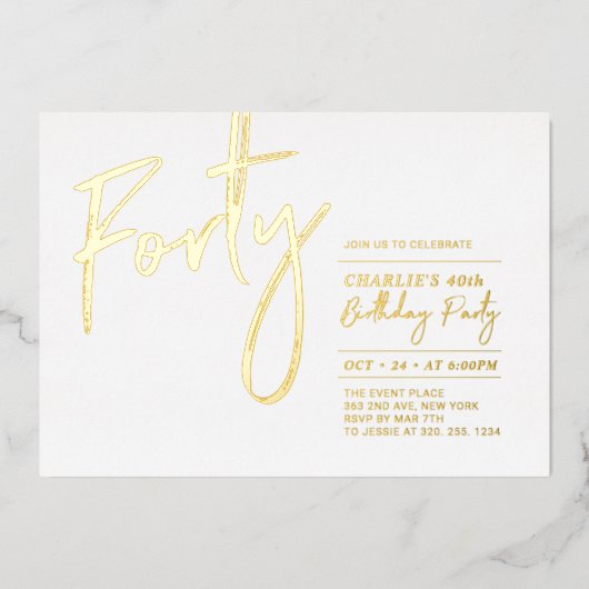 vierzig | Modernes Gold 40. Geburtstag Party Folieneinladung (Vorderseite)