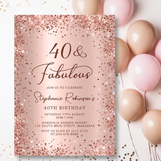 Vierzig und fabelhafte Glam Rose Gold 40. Geburtst Einladung