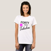 Vierzig und fabelhaftes T-Shirt (Vorne ganz)