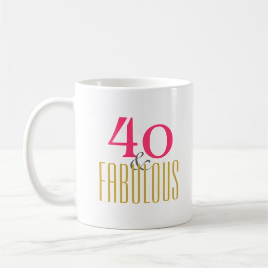 vierzig und fabulous kaffeetasse (Links)