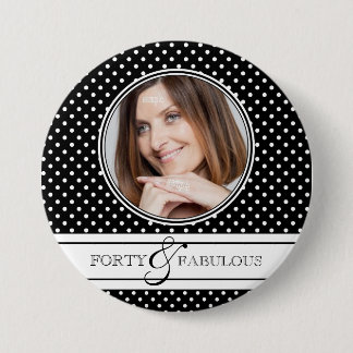 Vierzig und üppige Foto- und Polka-Punkte Button