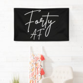 Vierziges AF I - Geburtstagsgeschenk Banner (Insitu)