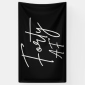 Vierziges AF I - Geburtstagsgeschenk Banner (Vertikal)