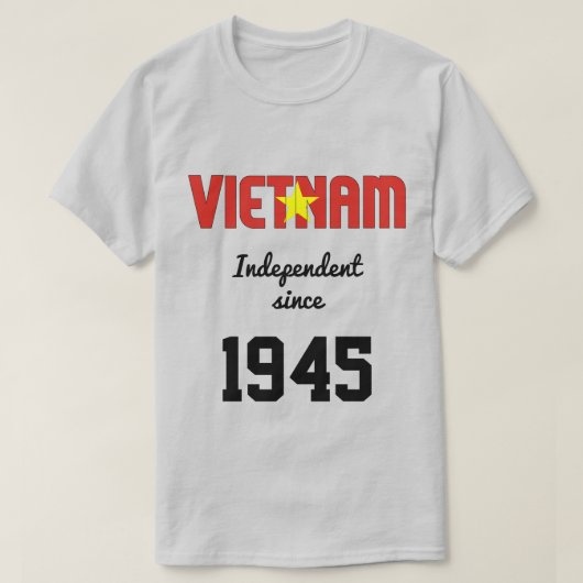 Vietnam Feier zur Unabhängigkeit der Flaggen T-Shirt (Design vorne)