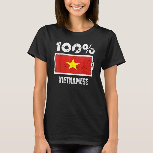 Vietnam Flag Support 100 Vietnamese Battery Power T-Shirt (Vorderseite)