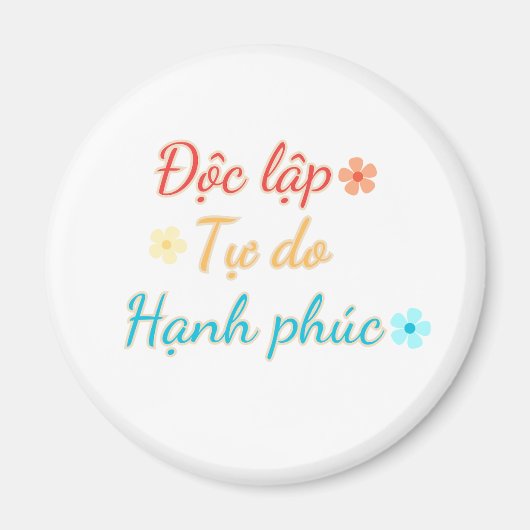 VIETNAM Magnet - Unabhängigkeit Freiheit Glück (Vorne)