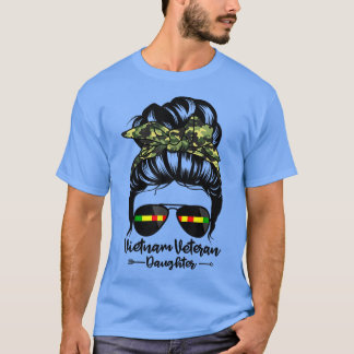 Vietnam Veteran Tochter Messy Bun Hair Funny Vete T-Shirt
