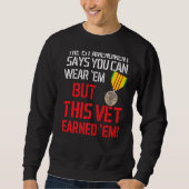 Vietnam Veteran Vietnam Vet Dieser Vet verdiente i Sweatshirt (Vorderseite)