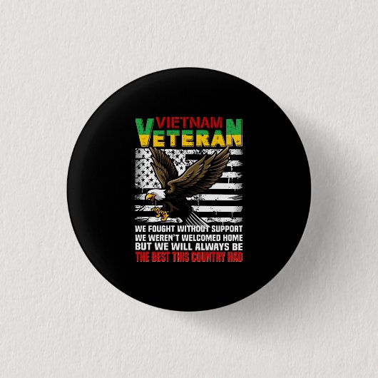 Vietnam Veteran werden wir immer die Besten dieses Button (Vorderseite)