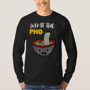 Vietnam Viet Kieu Vietnamese Reis Noodle Soup Was T-Shirt