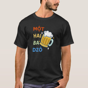 Vietnam Vietnam Vietnam Vietnam Mot Hai Ba Dzo One T-Shirt