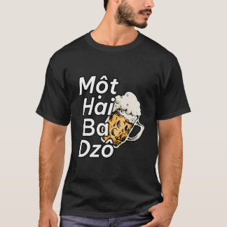 Vietnam Vietnam Vietnam Vietnam Mot Hai Ba Dzo One T-Shirt