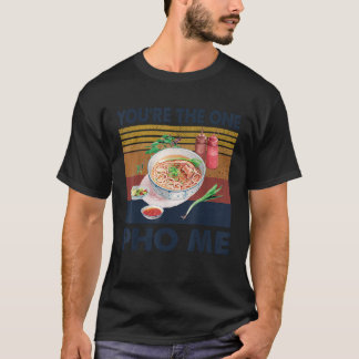 Vietnamesisch Food Noodle Sie sind die für mich Ph T-Shirt