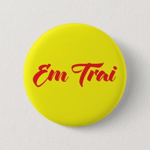Vietnamesisch (jung) Bruder - Em Trai ~ Tietet Viv Button