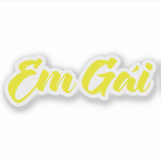 vietnamesisch (jung) Schwester - Em Gái ~ Tietet Aufkleber (Vorderseite)