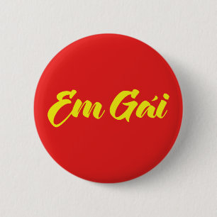 vietnamesisch (jung) Schwester - Em Gái ~ Tietet Button