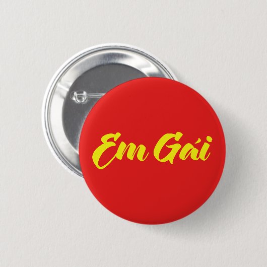 vietnamesisch (jung) Schwester - Em Gái ~ Tietet Button (Vorne & Hinten)