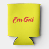 vietnamesisch (jung) Schwester - Em Gái ~ Tietet Dosenkühler (Vorderseite)