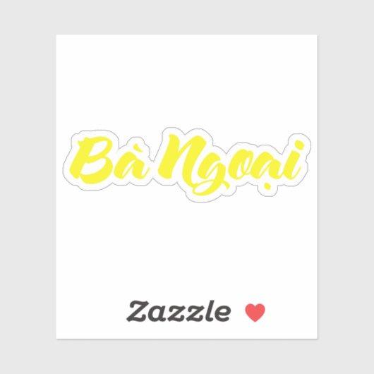 Vietnamesisch (mütterlich) Großmutter - Bà Ngoi Aufkleber (Blatt)