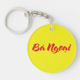 Vietnamesisch (mütterlich) Großmutter - Bà Ngoi Schlüsselanhänger