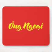 Vietnamesisch (mütterlich) Großvater - Ông Ngoi Mousepad (Vorne)
