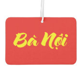 Vietnamesisch (Paternal) Großmutter - Bà Noi Autolufterfrischer (Rückseite)