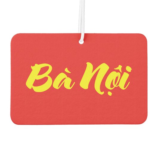 Vietnamesisch (Paternal) Großmutter - Bà Noi Autolufterfrischer (Rückseite)