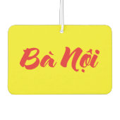 Vietnamesisch (Paternal) Großmutter - Bà Noi Autolufterfrischer (Vorderseite)