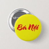 Vietnamesisch (Paternal) Großmutter - Bà Noi Button (Vorne & Hinten)