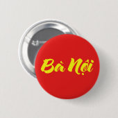 Vietnamesisch (Paternal) Großmutter - Bà Noi Button (Vorne & Hinten)