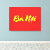 Vietnamesisch (Paternal) Großmutter - Bà Noi Leinwanddruck (Insitu (Holzboden))