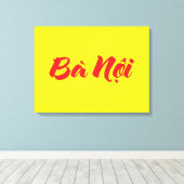 Vietnamesisch (Paternal) Großmutter - Bà Noi Leinwanddruck (Insitu (Holzboden))