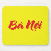 Vietnamesisch (Paternal) Großmutter - Bà Noi Mousepad (Vorne)