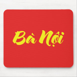 Vietnamesisch (Paternal) Großmutter - Bà Noi Mousepad