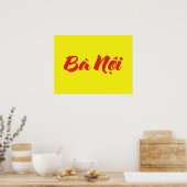 Vietnamesisch (Paternal) Großmutter - Bà Noi Poster (Küche)