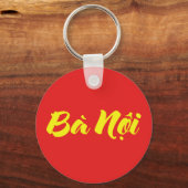 Vietnamesisch (Paternal) Großmutter - Bà Noi Schlüsselanhänger (Vorderseite)