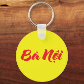 Vietnamesisch (Paternal) Großmutter - Bà Noi Schlüsselanhänger (Vorderseite)