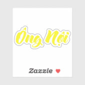 Vietnamesisch (Paternal) Großvater - Ông Noi Aufkleber (Blatt)