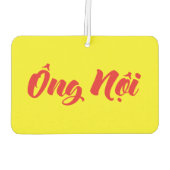 Vietnamesisch (Paternal) Großvater - Ông Noi Autolufterfrischer (Rückseite)