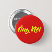 Vietnamesisch (Paternal) Großvater - Ông Noi Button (Vorne & Hinten)