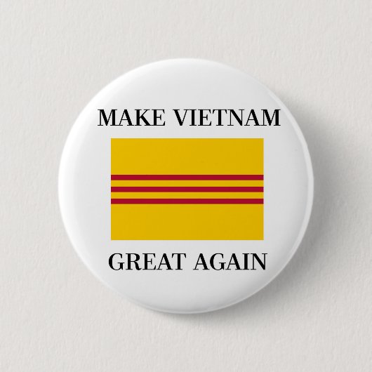 Vietnamesische Südflagge - machen Sie Vietnam groß Button (Vorderseite)